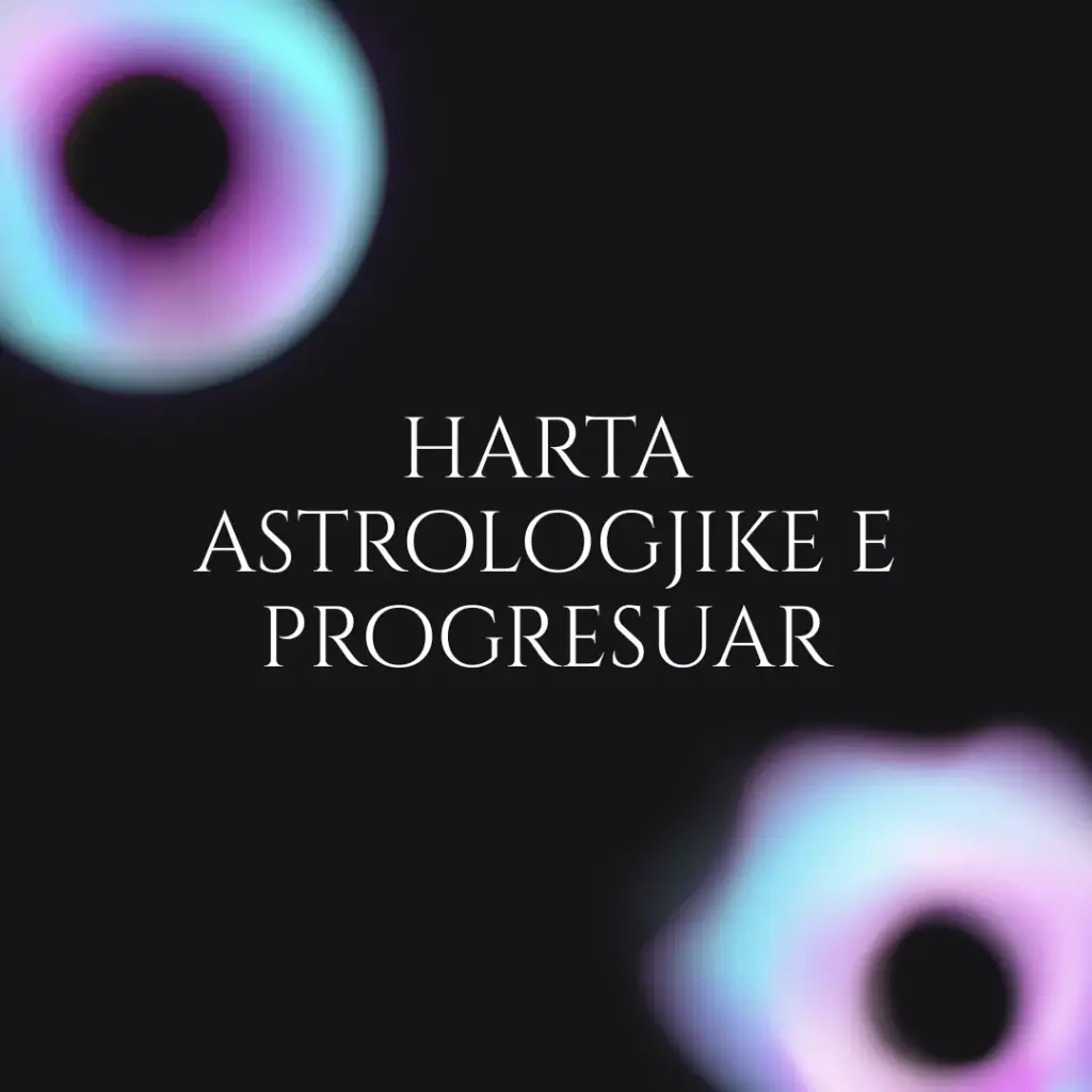 Harta Astrologjike e Progresuar